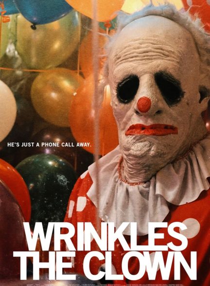 دانلود فیلم Wrinkles the Clown دلقک چروکیده