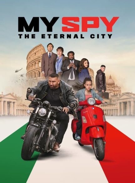 دانلود فیلم My Spy The Eternal City جاسوس من: شهر ابدی