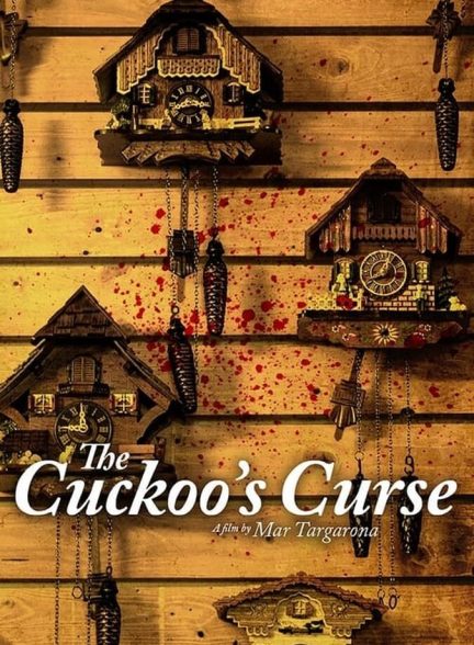 دانلود فیلم The Cuckoo’s Curse نفرین فاخته ها