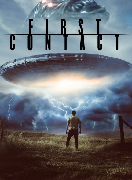 دانلود فیلم First Contact اولین ارتباط