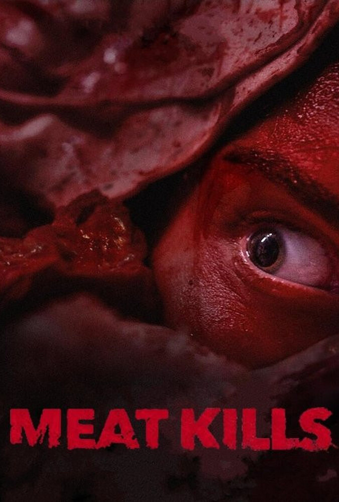 دانلود فیلم Meat Kills گوشت می کشد