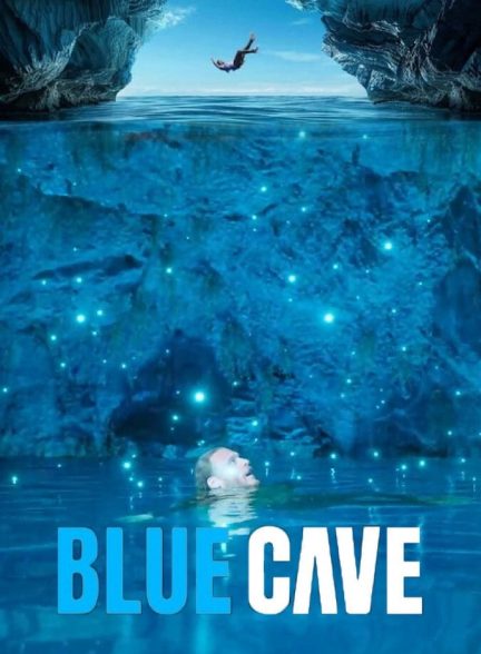 دانلود فیلم Blue Cave غار آبی