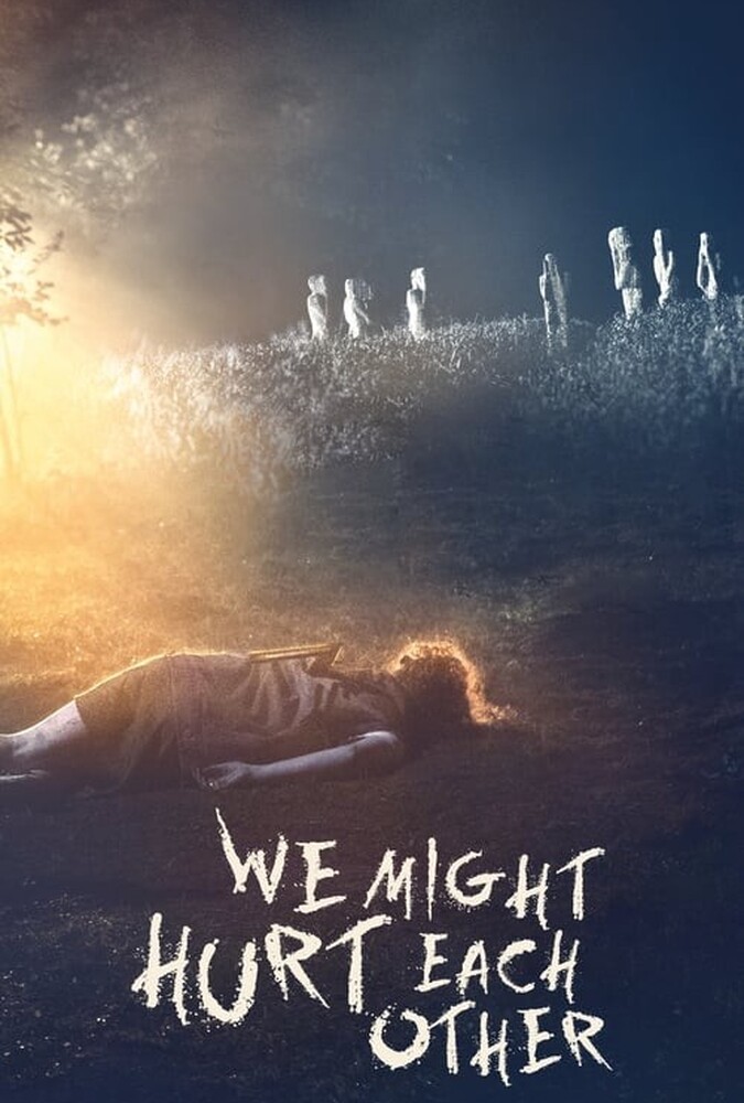 دانلود فیلم We Might Hurt Each Other ما ممکن است به یکدیگر صدمه بزنیم