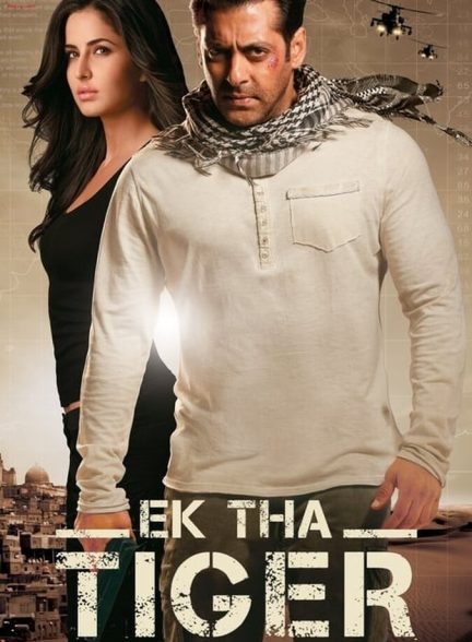 دانلود فیلم Ek Tha Tiger زمانی که تایگر وجود داشت