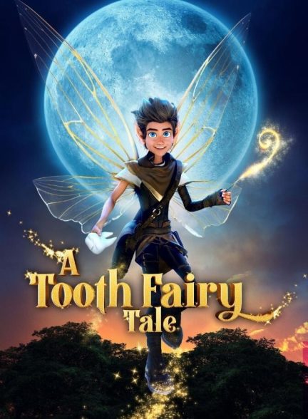 دانلود فیلم A Tooth Fairy Tale افسانه پری دندان