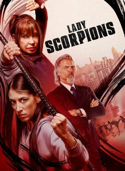 دانلود فیلم Lady Scorpions بانوان عقرب