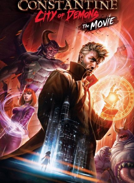 دانلود فیلم Constantine: City of Demons – The Movie کنستانتین: شهر شیاطین