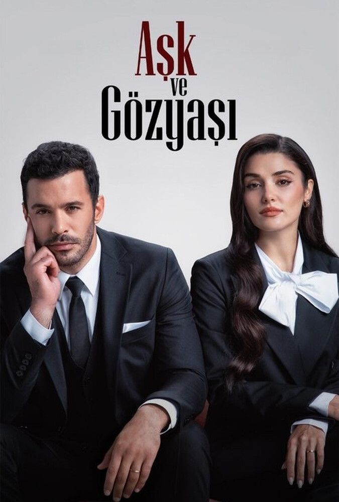 دانلود سریال Ask ve Gozyasi عشق و اشک