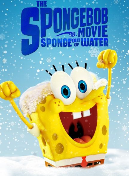 دانلود فیلم The SpongeBob Movie: Sponge Out of Water باب اسفنجی بیرون از آب