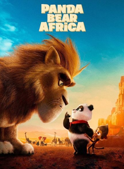 دانلود فیلم Panda Bear in Africa ماجراجویی پاندا در آفریقا