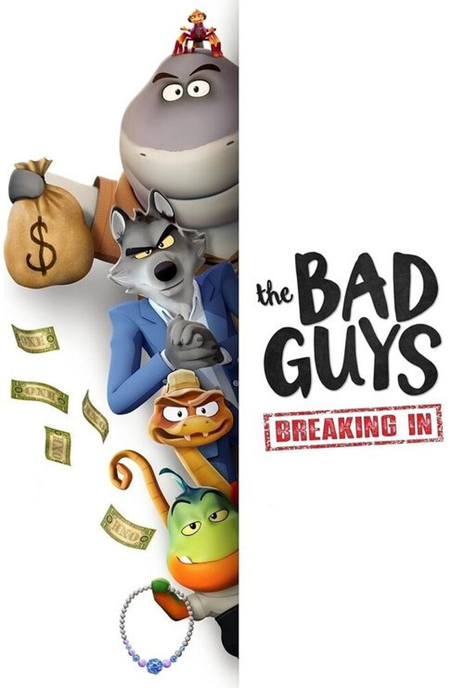 دانلود سریال The Bad Guys: Breaking In بچه های بد: نفوذ