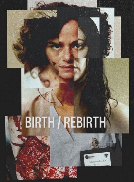 دانلود فیلم Birth/Rebirth تولد/تولد دوباره