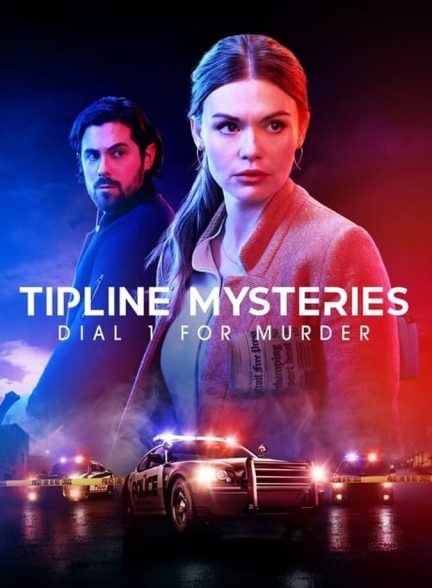 دانلود فیلم Tipline Mysteries: Dial 1 for Murder برای قتل شماره یک را بگیرید