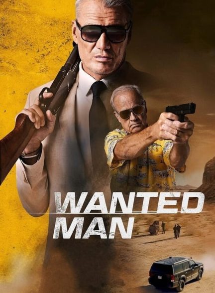 دانلود فیلم Wanted Man مرد تحت تعقیب