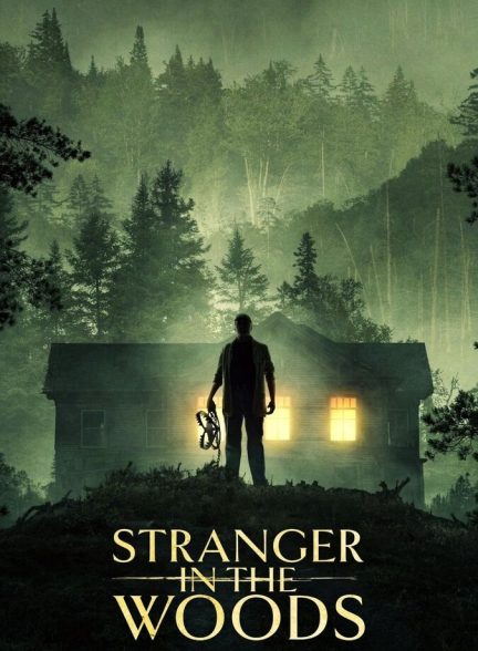 دانلود فیلم Stranger in the Woods غریبه در جنگل