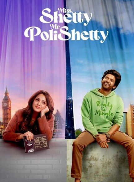 دانلود فیلم Miss. Shetty Mr. Polishetty خانم شتی و آقای پولیشتی