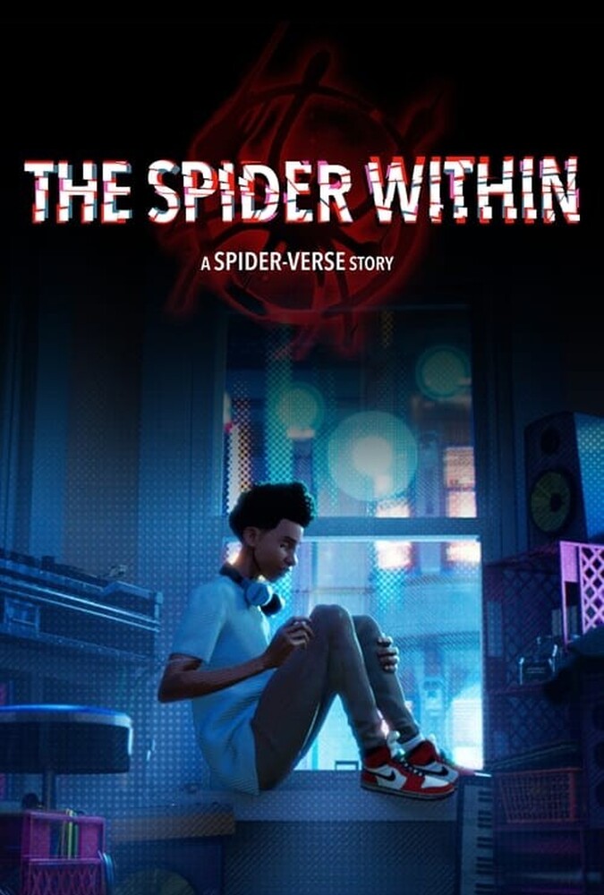 دانلود فیلم The Spider Within: A Spider-Verse Story عنکبوتِ درون : داستانی از دنیای عنکبوتی