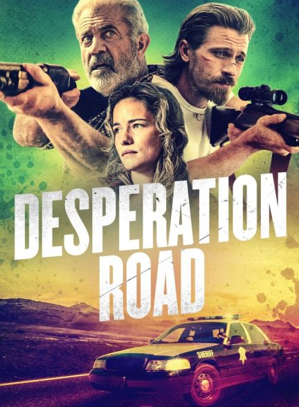 دانلود فیلم Desperation Road جاده ناامیدی