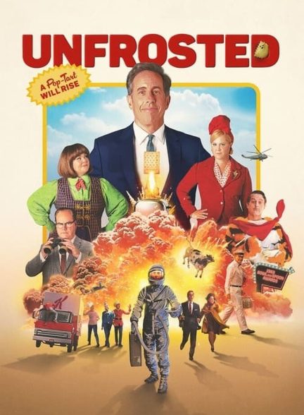 دانلود فیلم Unfrosted بدون یخ