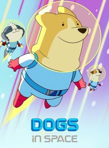 دانلود سریال Dogs in Space سگ های فضایی