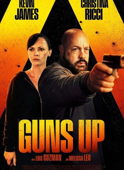 دانلود فیلم Guns Up آماده شلیک