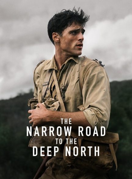 دانلود سریال The Narrow Road to the Deep North جاده باریک به عمق شمال