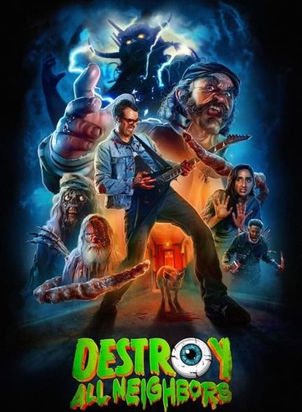 دانلود فیلم Destroy All Neighbors همه همسایه ها را نابود کنید
