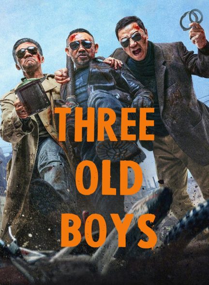 دانلود فیلم Three Old Boys سه پسر پیر