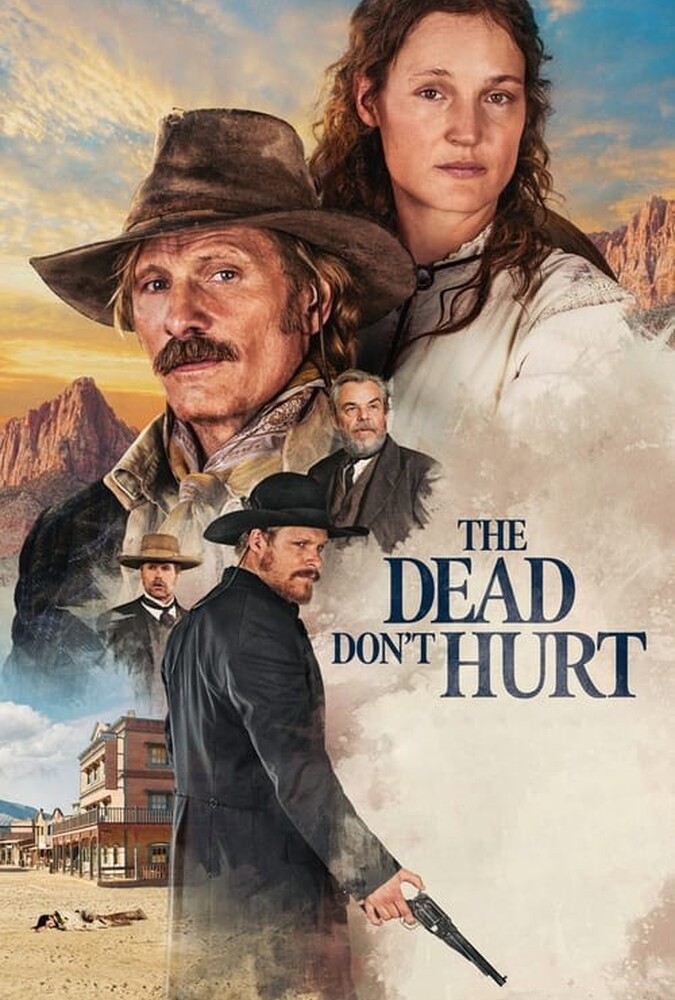 دانلود فیلم The Dead Don’t Hurt مرده ها صدمه نمی بینند