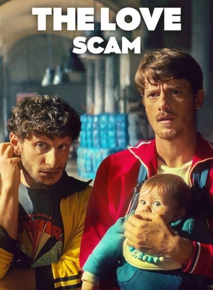 دانلود فیلم The Love Scam کلاهبرداری عاشقانه