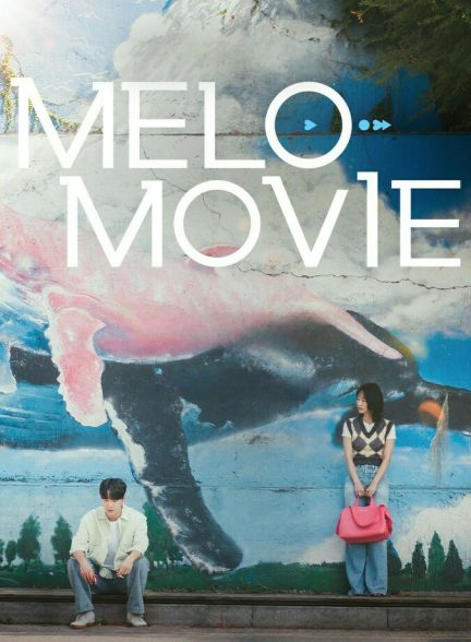دانلود سریال Melo Movie فیلم ملو
