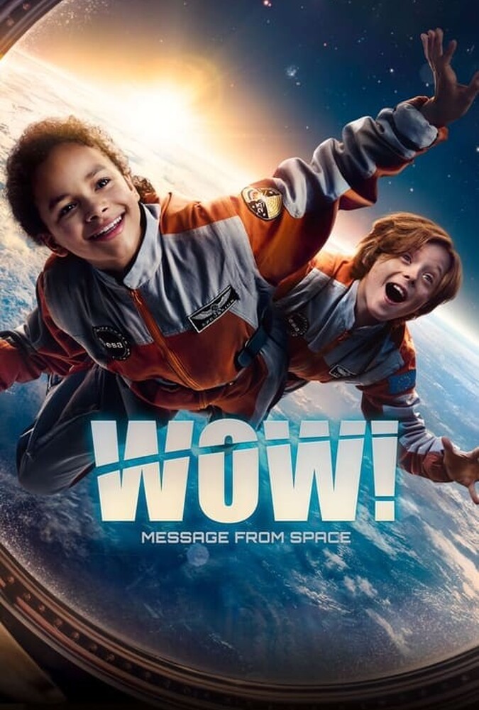 دانلود فیلم Wow! Message from Space وای! پیامی از فضا