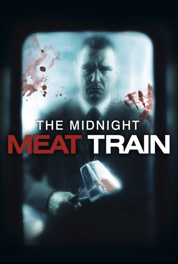 دانلود فیلم The Midnight Meat Train قطار گوشت نیمه‌شب