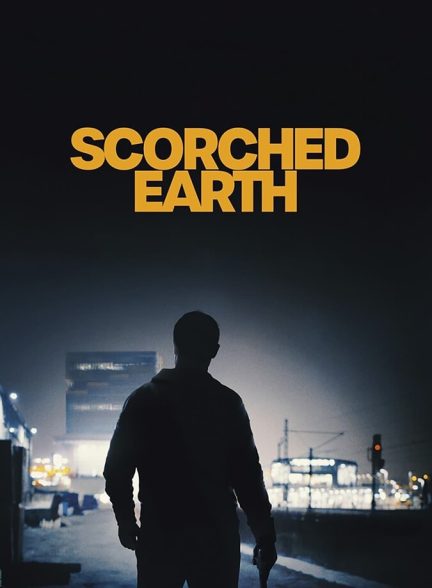 دانلود فیلم Scorched Earth زمین سوخته