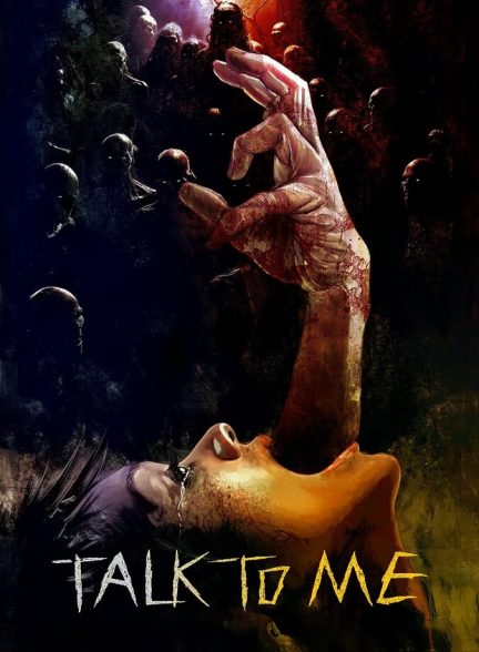 دانلود فیلم Talk to Me با من حرف بزن