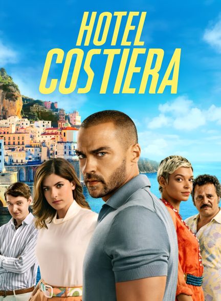 دانلود سریال Hotel Costiera هتل کاستیرا