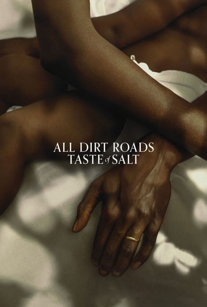 دانلود فیلم All Dirt Roads Taste of Salt تمام جاده های خاکی طعم نمک می دهند