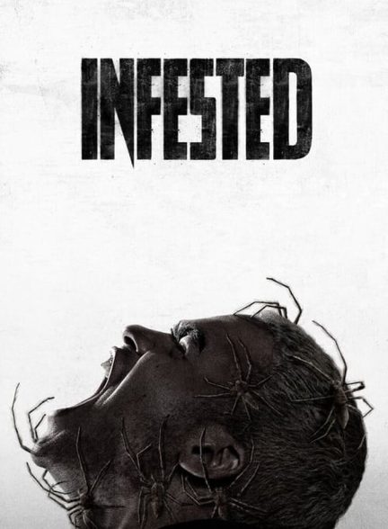 دانلود فیلم Infested آلوده شده