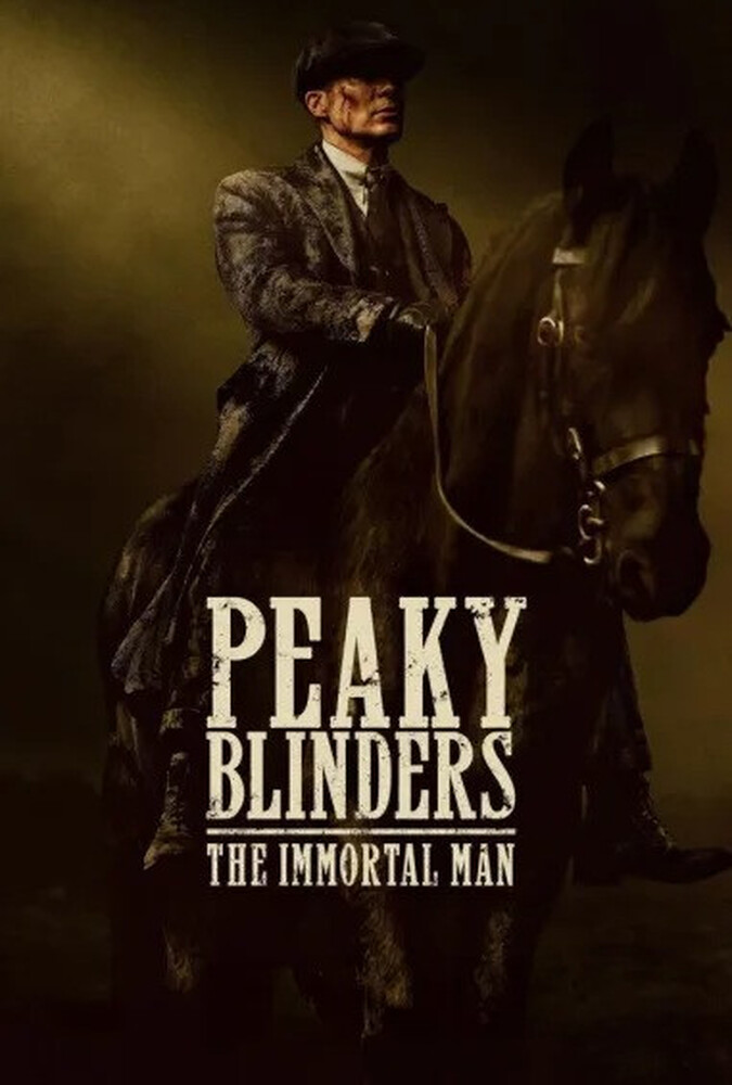 دانلود فیلم Peaky Blinders: The Immortal Man پیکی بلایندر مرد جاودان