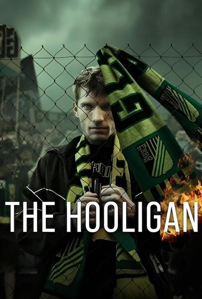 دانلود سریال The Hooligan آشوبگر