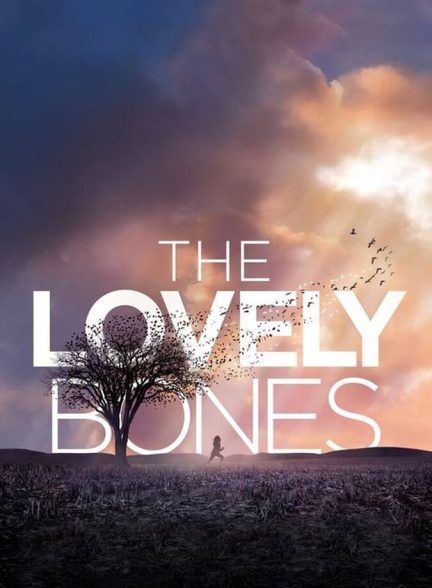 دانلود فیلم The Lovely Bones استخوان‌های دوست‌داشتنی