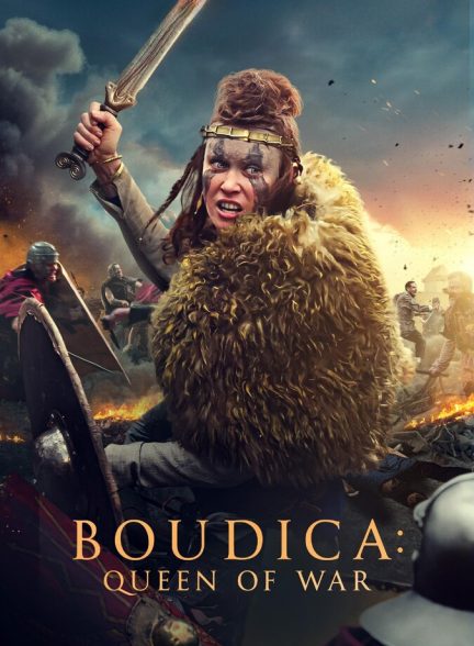 دانلود فیلم Boudica: Queen of War بودیکا: ملکه جنگه