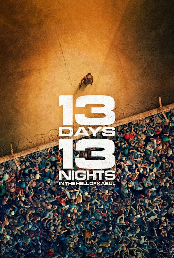 دانلود فیلم 13 Days, 13 Nights: In the Hell of Kabul ۱۳ روز، ۱۳ شب: در جهنم کابل
