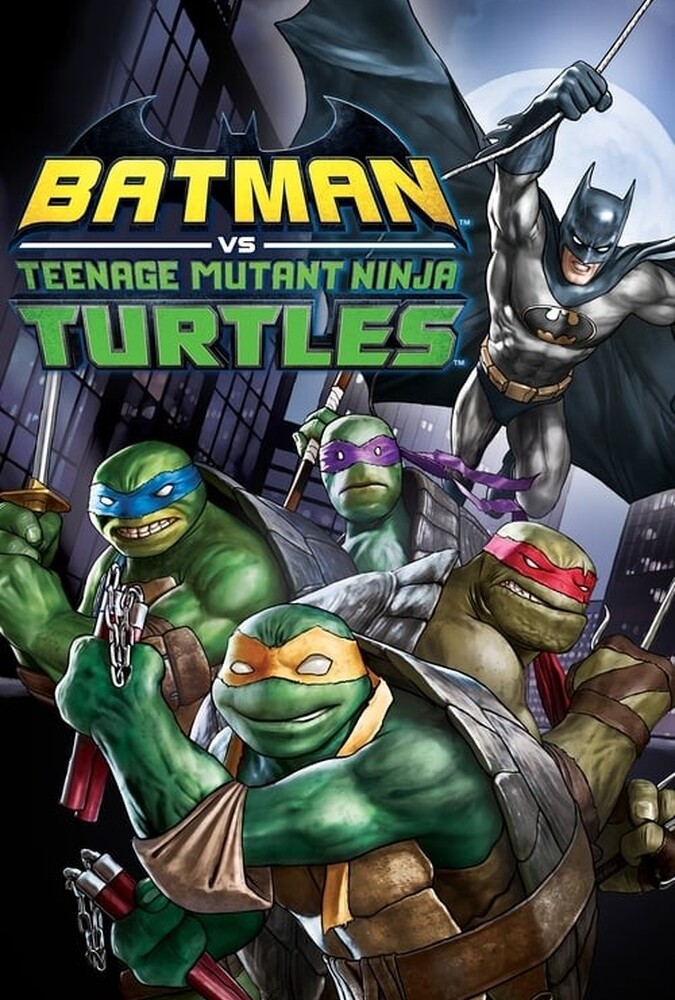 دانلود فیلم Batman vs. Teenage Mutant Ninja Turtles بتمن علیه لاکپشت‌های نینجای نوجوان