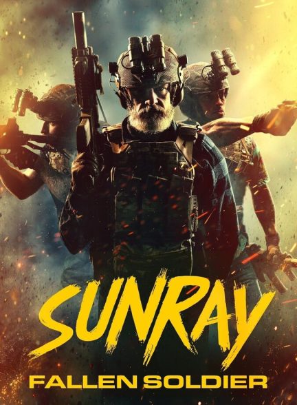 دانلود فیلم Sunray: Fallen Soldier سرباز از پا افتاده