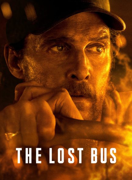 دانلود فیلم The Lost Bus اتوبوس گمشده