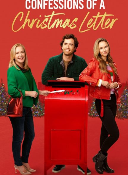 دانلود فیلم Confessions of a Christmas Letter اعترافات پنهان در نامه کریسمس