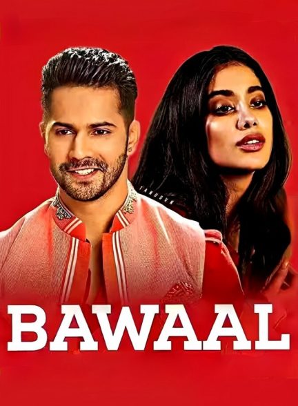 دانلود فیلم Bawaal هیاهو
