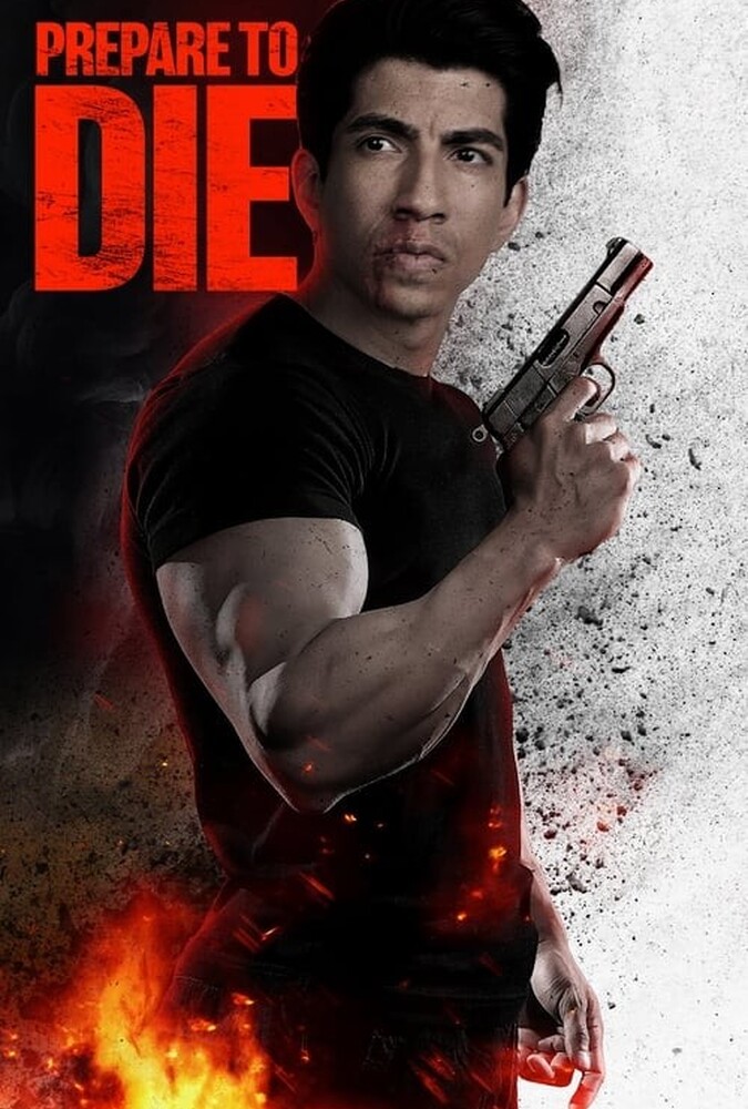 دانلود فیلم Prepare to Die برای مردن آماده شو
