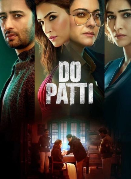دانلود فیلم Do Patti دو کارت